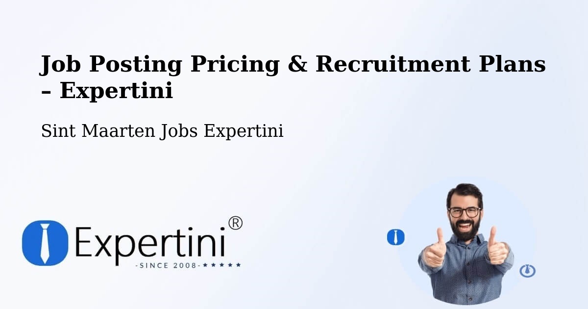 Job Posting Pricing & Recruitment Plans – St. Peters - St. Peters, Sint Maarten Jobs Expertini